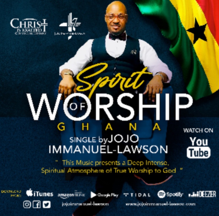 new music video: JOJO IMMANUEL-LAWSON DROPS NEW SINGLE, “SPIRIT OF WORSHIP-GHANA”